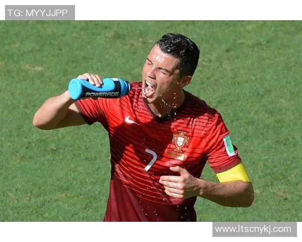 足球明星如何通过电解质饮品提升比赛表现与恢复能力的秘密揭秘